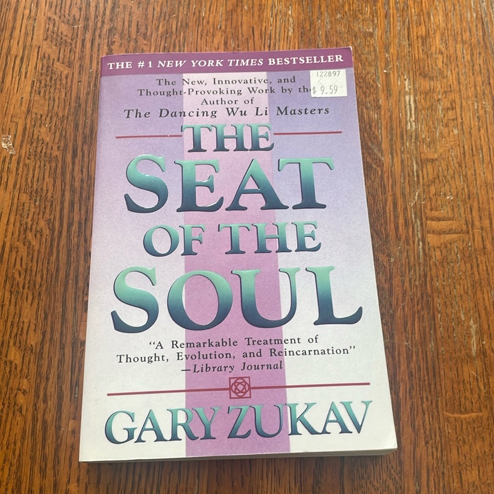 The Seat of the Soul by Gary Zukav Book